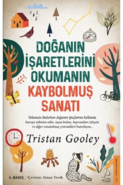 Destek Yayınları Doğanın Işaretlerini Okumanın Kaybolmuş Sanatı