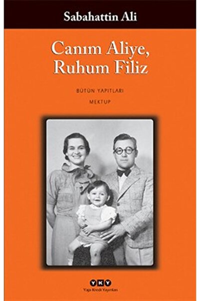 Yapı Kredi Yayınları Canım Aliye Ruhum Filiz