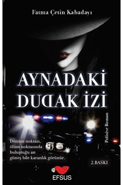 Efsus Yayınları Aynadaki Dudak Izi