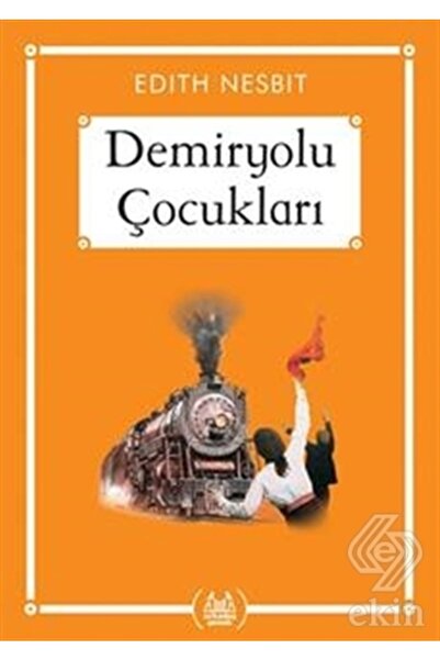 Arkadaş Yayınları Demiryolu Çocukları (gökkuşağı Cep Kitap)