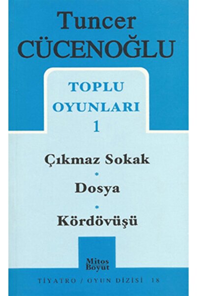 Mitos Boyut Yayınları Tuncer Cücenoğlu Toplu Oyunları-1: Çıkmaz Sokak-Dosya-K...