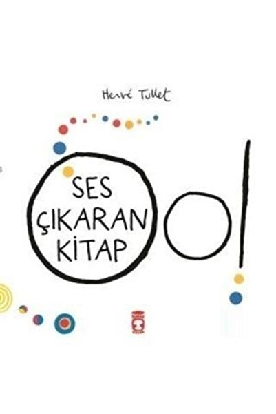 Timaş Çocuk Ses Çıkaran Kitap - Herve Tullet