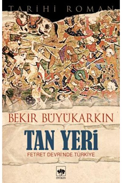 Ötüken Neşriyat Tanyeri Bekir Büyükarkın Ötüken Neşriyat