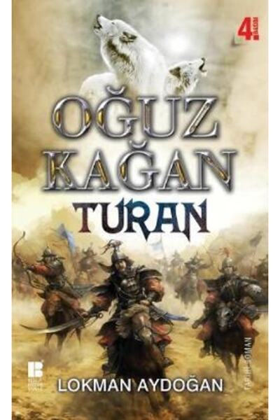 Bilge Kültür Sanat Oğuz Kağan - Turan