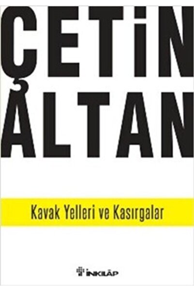 İnkılap Kitabevi Kavak Yelleri Ve Kasırgalar / Çetin Altan / / 9789751021656