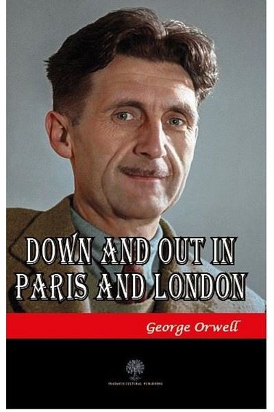 Kolektif Kitap Down and Out in Paris and London George Orwell