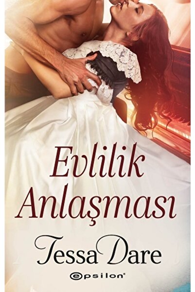 Epsilon Yayınevi Evlilik Anlaşması - - Tessa Dare Kitabı