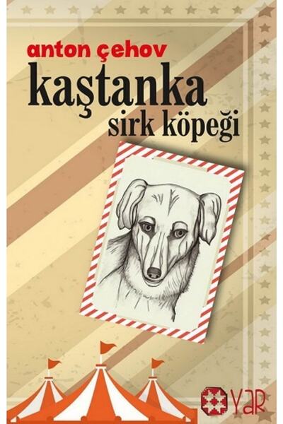 Yar Yayınları Kaştanka Sirk Köpeği / Anton Çehov