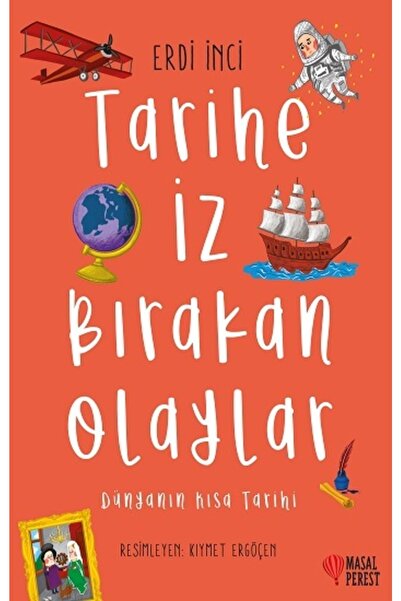 Masalperest Tarihe Iz Bırakan Olaylar