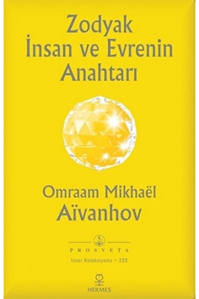 Hermes Yayınları Zodyak Insan Ve Evrenin Anahtarı - - Omraam Mikhael Aivanhov...