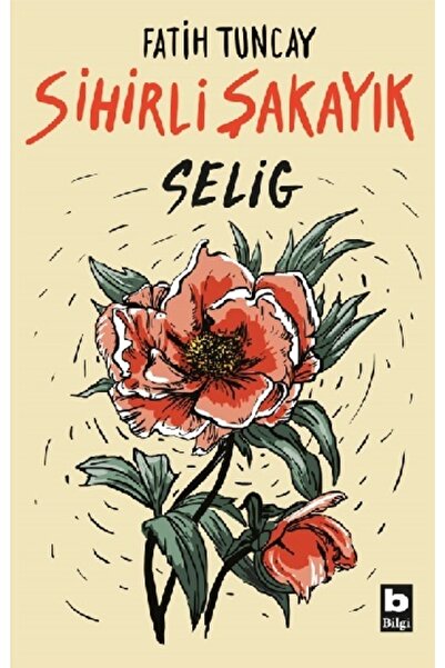 Genel Markalar Sihirli Şakayık - Selig Fatih Tuncay