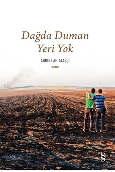 Everest Yayınları Dağda Duman Yeri Yok Abdullah Ataşçı