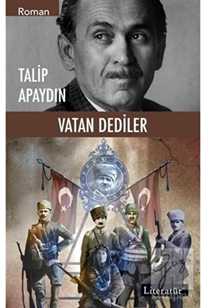 Literatür Yayıncılık Vatan Dediler - 2 / Talip Apaydın / / 9789750407451