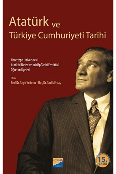 Siyasal Kitabevi Atatürk Ve Türkiye Cumhuriyeti Tarihi /