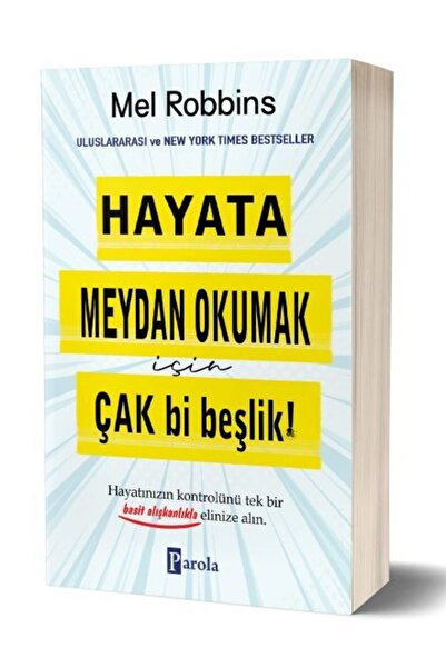 Parola Yayınları Hayata Meydan Okumak İçin Çak Bi Beşlik! kitabı - Mel Robbins - Parola Yayınları