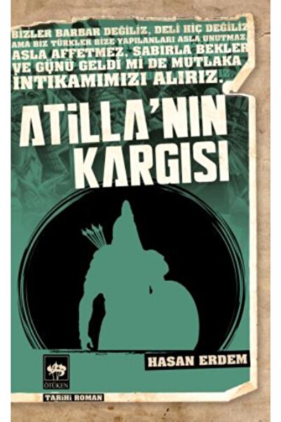 Ötüken Neşriyat Atilla'nın Kargısı / Hasan Erdem