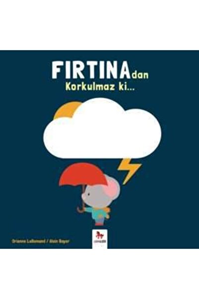 Almidilli Yayınları Korkulmaz Ki... Fırtına'dan