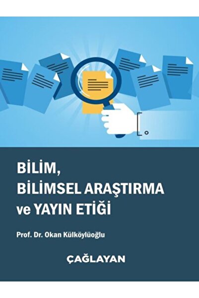 Bilim, Bilimsel Araştırma ve Yayın Etiği
