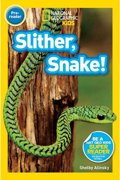 National Geographic Kids قراء ناشيونال جيوغرافيك: انزلق أيها الثعبان!