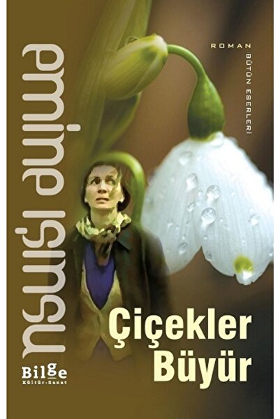 Bilge Kültür Sanat Çiçekler Büyür Emine Işınsu Ela Kitabevi