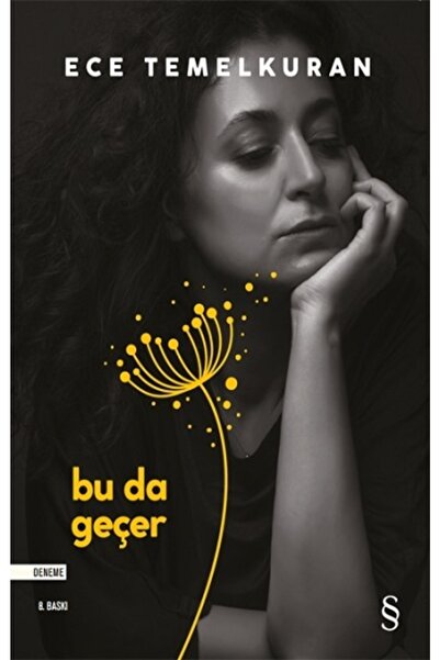 Everest Yayınları - Bu Da Geçer / Ece Temelkuran