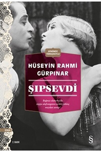 Everest Yayınları Şıpsevdi / Hüseyin Rahmi Gürpınar / / 9786051418483