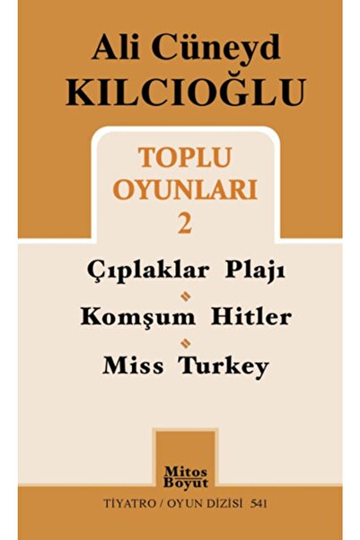 Mitos Boyut Yayınları Ali Cüneyd Kılcıoğlu Toplu Oyunları 2, Ali Cüneyd Kılcı...
