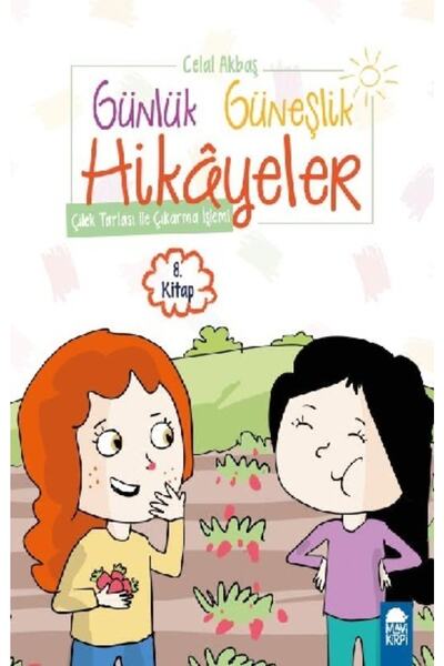 Mavi Kirpi Yayınları Çilek Tarlası Ile Çıkarma Işlemi – Günlük Güneşlik Hikay...