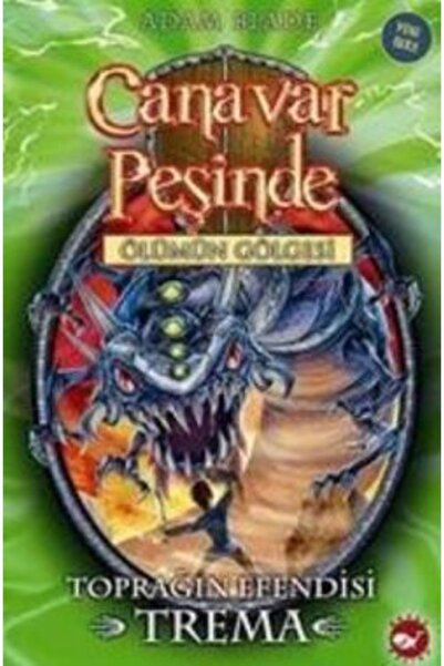 Beyaz Balina Yayınları Canavar Peşinde Serisi 29 - Ölümün Gölgesi (toprağın E...