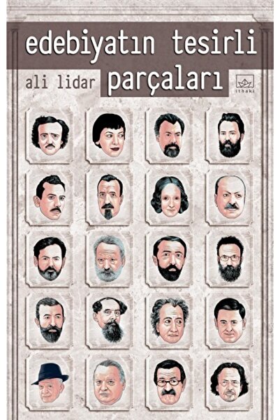 İthaki Yayınları Edebiyatın Tesirli Parçaları - Ali Lidar -