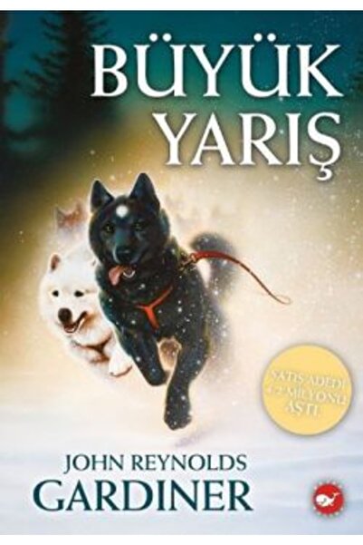 Beyaz Balina Yayınları Büyük Yarış John Reynolds Gardiner