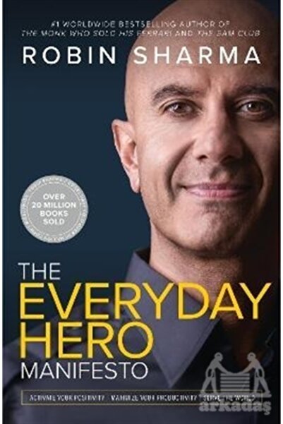 Harper Collins The Everyday Hero Manifesto: Activate Your Positivity, Maximiz...