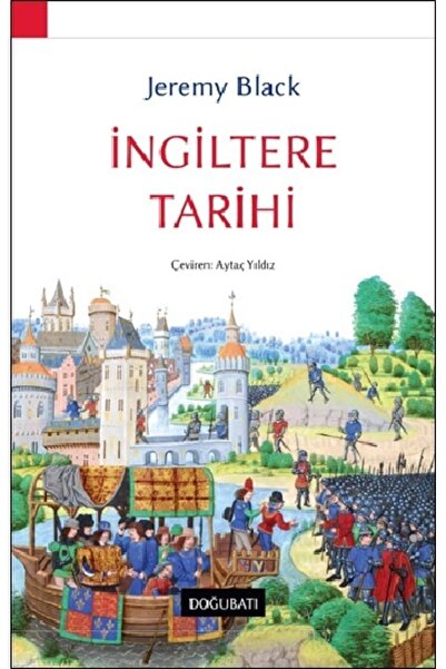 Doğu Batı Yayınları Ingiltere Tarihi /jeremy Black /