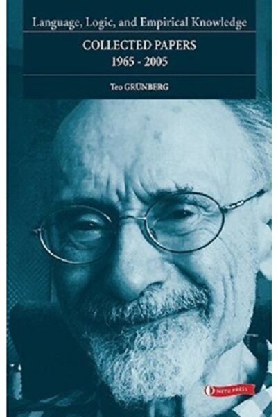 ODTÜ Yayıncılık Language, Logic, And Empirical Knowledge-collected Papers