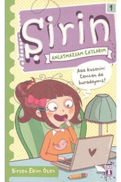 Timaş Çocuk Şirin - Anlatmazsam Çatlarım