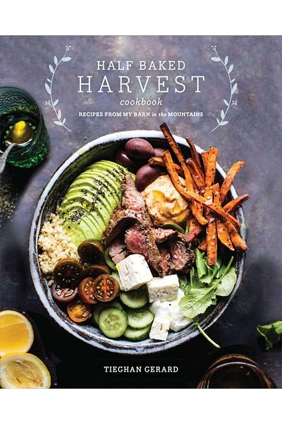 Clarkson Potter Half Baked Harvest Cookbook