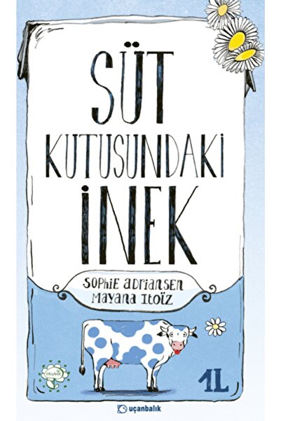 Uçanbalık Yayıncılık Süt Kutusundaki Inek Sophie Adriansen
