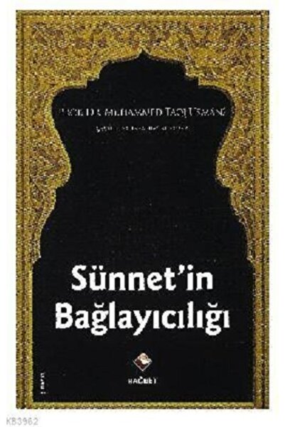 Rağbet Yayınları Sünnetin Bağlayıcılığı Muhammed Taqı Usmani