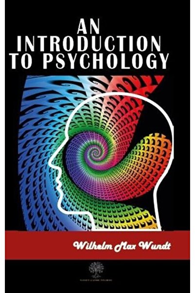 Platanus Publishing An Introduction To Psychology Wilhelm Max Wundt