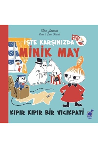 Dinozor Çocuk Işte Karşınızda Minik May - Tove Jansson & Riina & Sami Kaarla