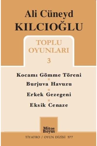Mitos Boyut Yayınları Ali Cüneyd Kılıçoğlu Toplu Oyunları 3 - - Ali Cüneyd Kı...