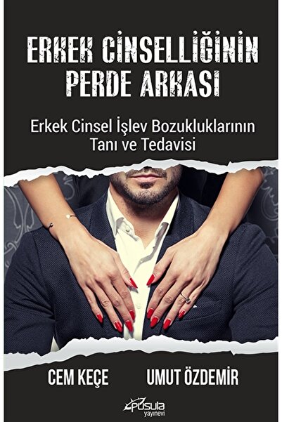 Genel Markalar Erkek Cinselliğinin Perde Arkası - Pusula Yayınevi (ankara) - ...