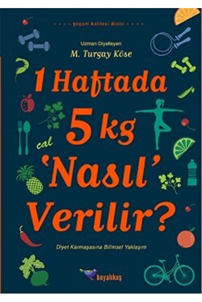 Genel Markalar 1 Haftada 5 Kg ‘nasıl’ Verilir?