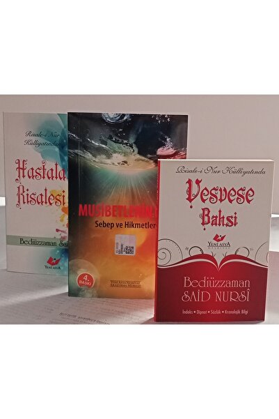 Yeni Asya Neşriyat Vesvese Bahsi- Musibetlerin Dili- Hastalar Risalesi