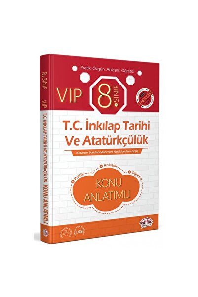 Editör Yayınevi Lisinya218 Editör 8. Sınıf VIP T.C. İnkılap Tarihi ve Atatürk...