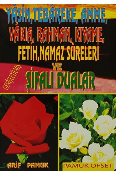 Pamuk Yayıncılık Yasin, Tebareke, Amme, Vakıa, Rahman, Kıyame, Fetih, Namaz S...