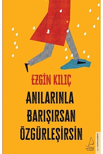Destek Yayınları Anılarınla Barışırsan Özgürleşirsin |