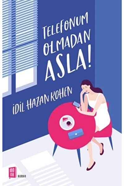 Mona Kitap Telefonum Olmadan Asla + Okuma Sticker'ları