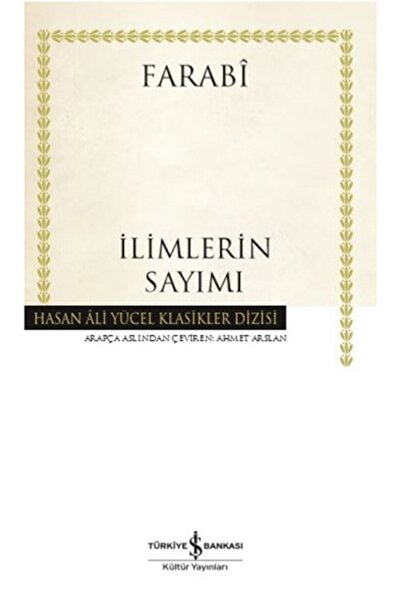 İş Bankası Kültür Yayınları Ilimlerin Sayımı - Farabi -