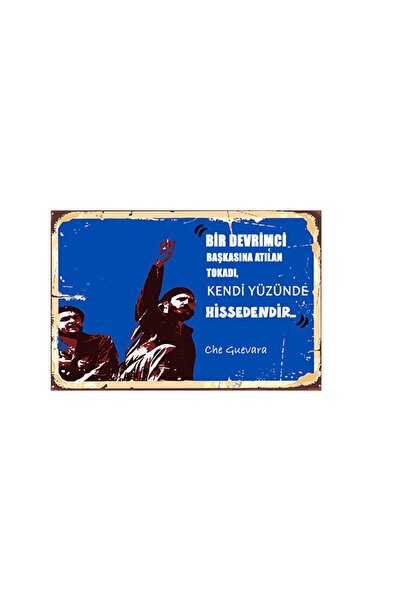 TAKIFİX Che Guevara Bir Devrimci Başkasına Atılan Tokadı 20x30 Cm Ahşap Tablo